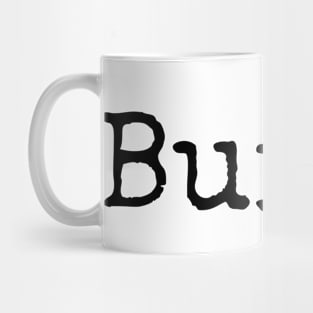 Build - One step at a time Mug